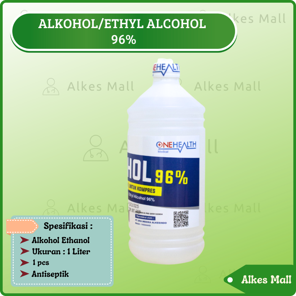 ALKOHOL/ETHYL ALCOHOL KADAR 96% ONEHEALTH
